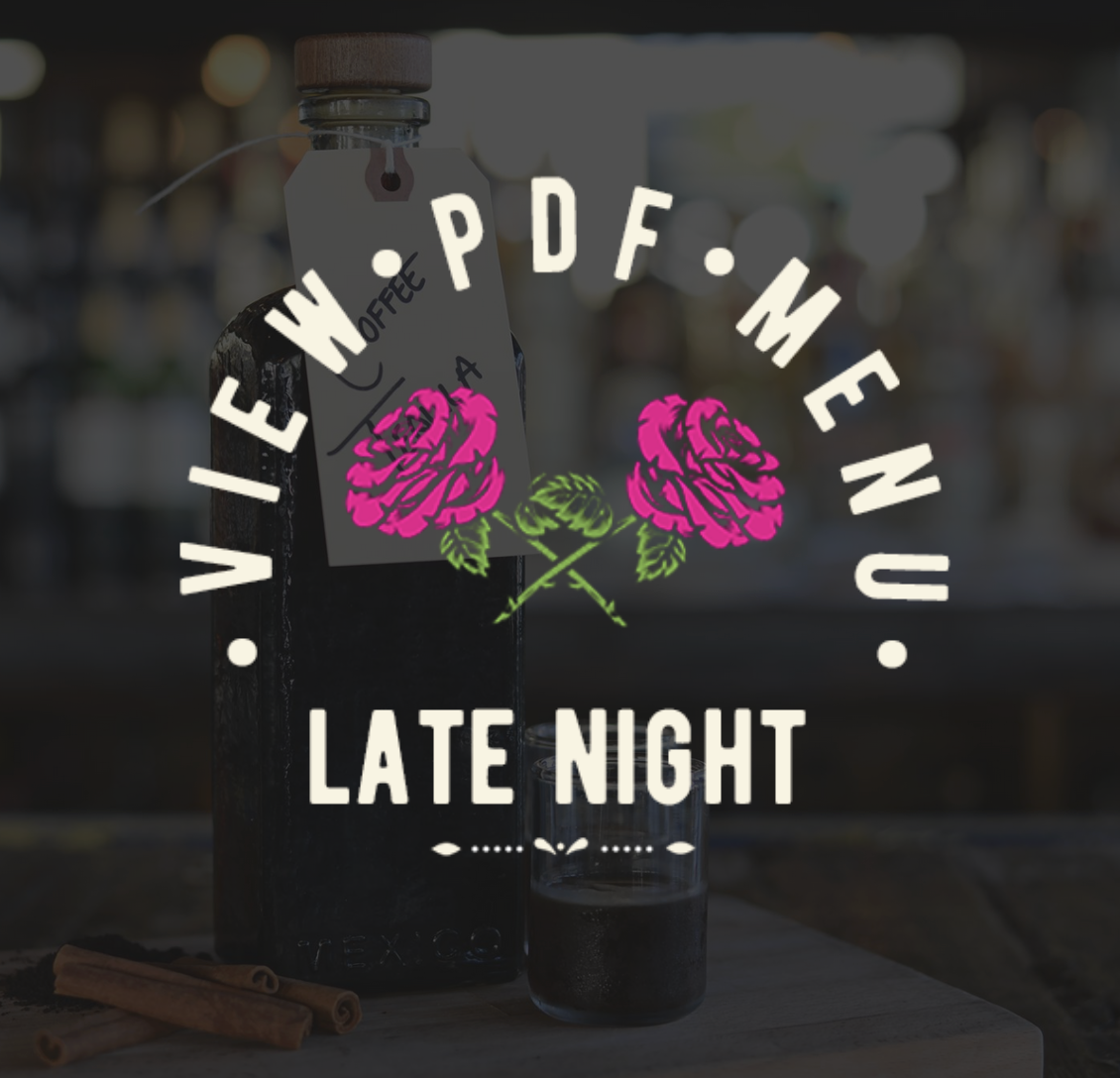 View PDF Late Night Happy Hour Menu
